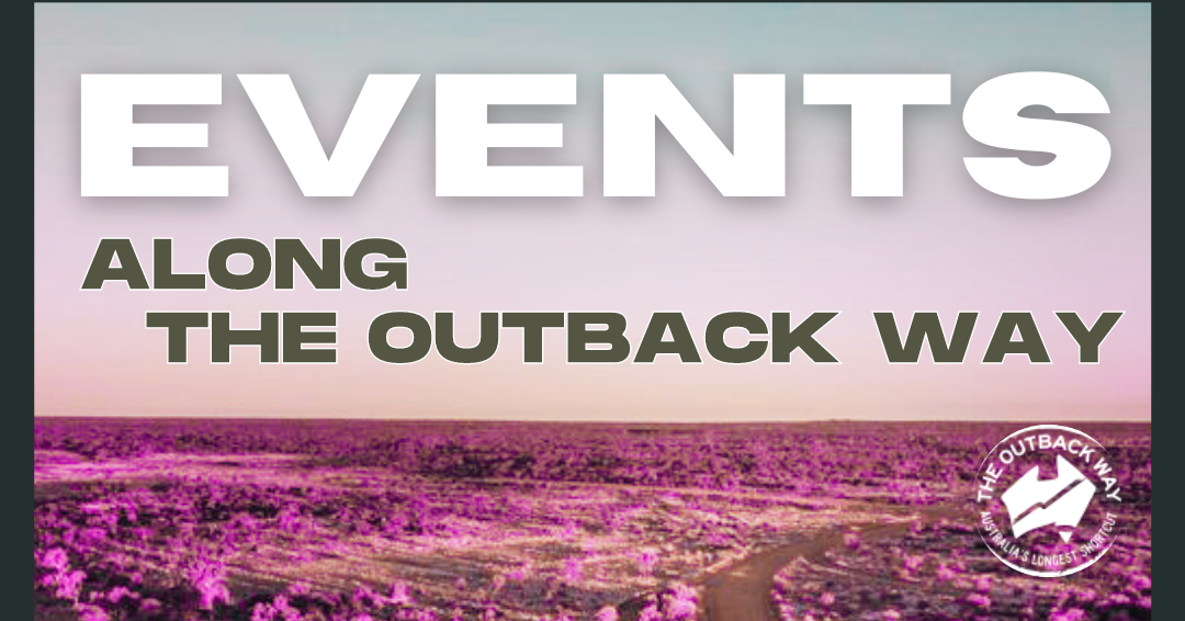 Events and Festivals Outback Way